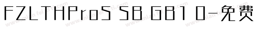 FZLTHProS SB GB1 0字体转换